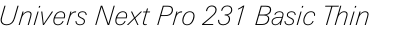 Univers Next Pro 231 Basic Thin Italic